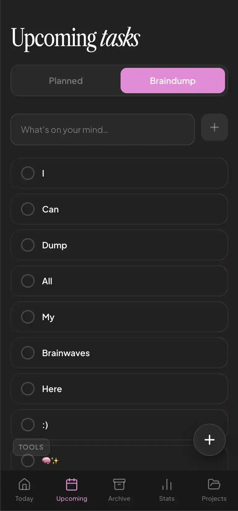 Brain dump for quick input